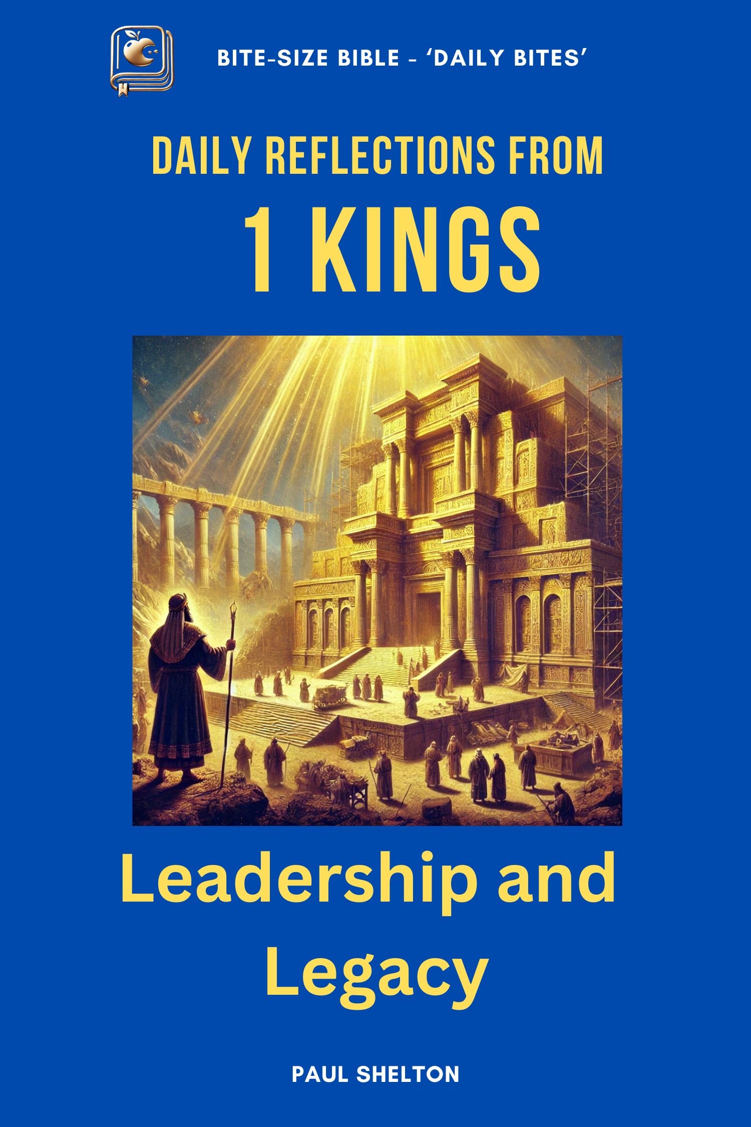 1 Kings Devotional Bible Study Image 1 Kings Devotional Bible Study