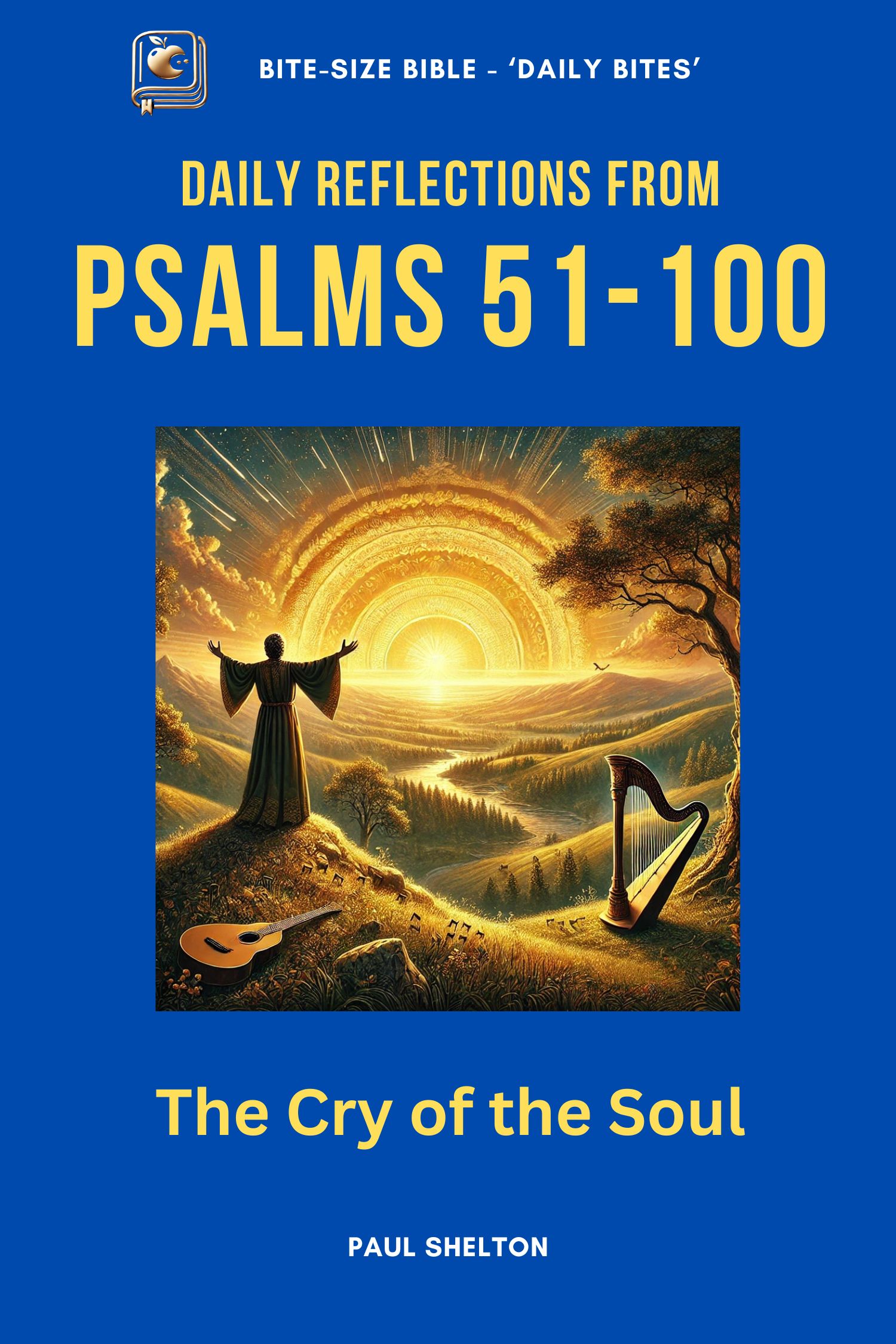 Psalm 51-100 Devotional Bible Study