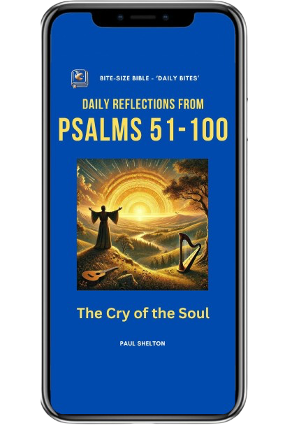 Psalms 51-100 Mobile App Devotional Bible Study